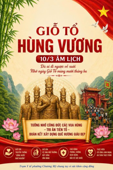 Giỗ Tổ Hùng Vương (10/3 âm lịch): Uống nước nhớ nguồn – Chung tay bảo vệ sức khỏe cộng đồng