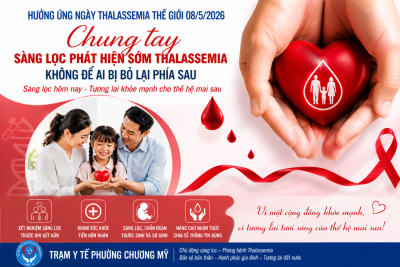 HƯỞNG ỨNG NGÀY THALASSEMIA THẾ GIỚI (08/5/2026): “CHUNG TAY SÀNG LỌC PHÁT HIỆN SỚM THALASSEMIA – KHÔNG ĐỂ AI BỊ BỎ LẠI PHÍA SAU”
