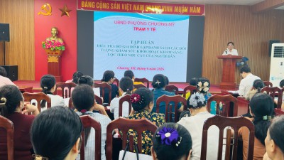 TRẠM Y TẾ PHƯỜNG CHƯƠNG MỸ TỔ CHỨC TẬP HUẤN CHO CỘNG TÁC VIÊN DÂN SỐ ĐIỀU TRA HỘ GIA ĐÌNH LẬP DANH SÁCH CÁC ĐỐI TƯỢNG KHÁM SỨC KHỎE