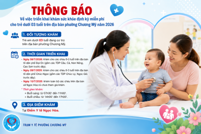 Thông báo về việc triển khai khám sức khỏe định kỳ miễn phí  cho trẻ dưới 03 tuổi trên địa bàn phường Chương Mỹ năm 2026