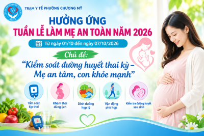 HƯỞNG ỨNG TUẦN LỄ LÀM MẸ AN TOÀN NĂM 2026: KIỂM SOÁT ĐƯỜNG HUYẾT THAI KỲ - MẸ AN TÂM, CON KHỎE MẠNH