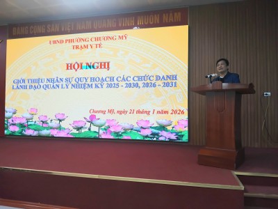 Trạm y tế phường Chương Mỹ tổ chức Hội nghị giới thiệu nhân sự quy hoạch các chức danh lãnh đạo quản lý nhiệm kỳ 2025-2030, 2026-2031