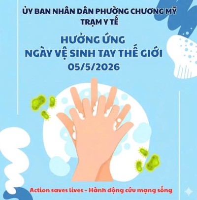 Trạm y tế phường Chương Mỹ hưởng ứng Ngày Vệ sinh tay Thế giới